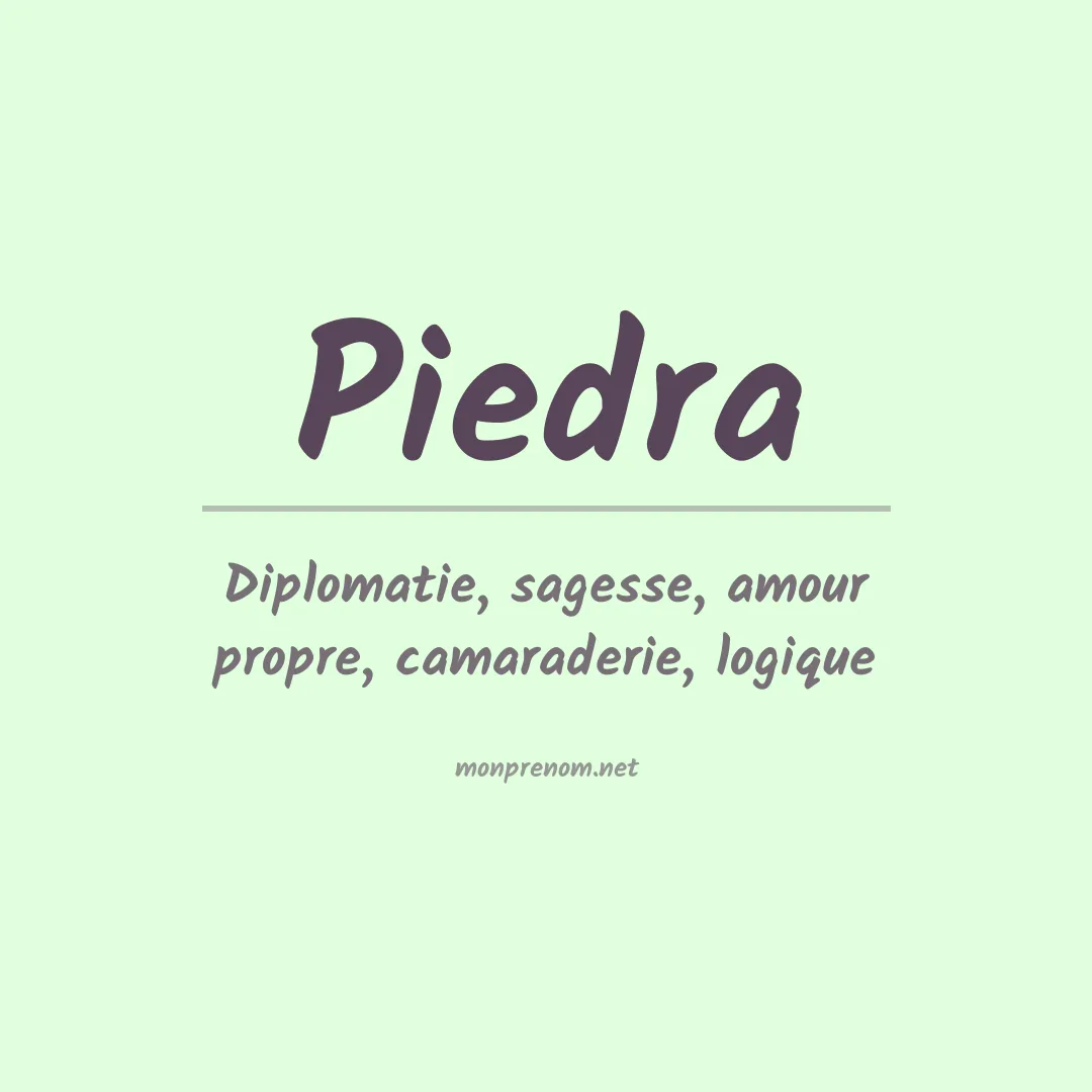 Signification du Prénom Piedra