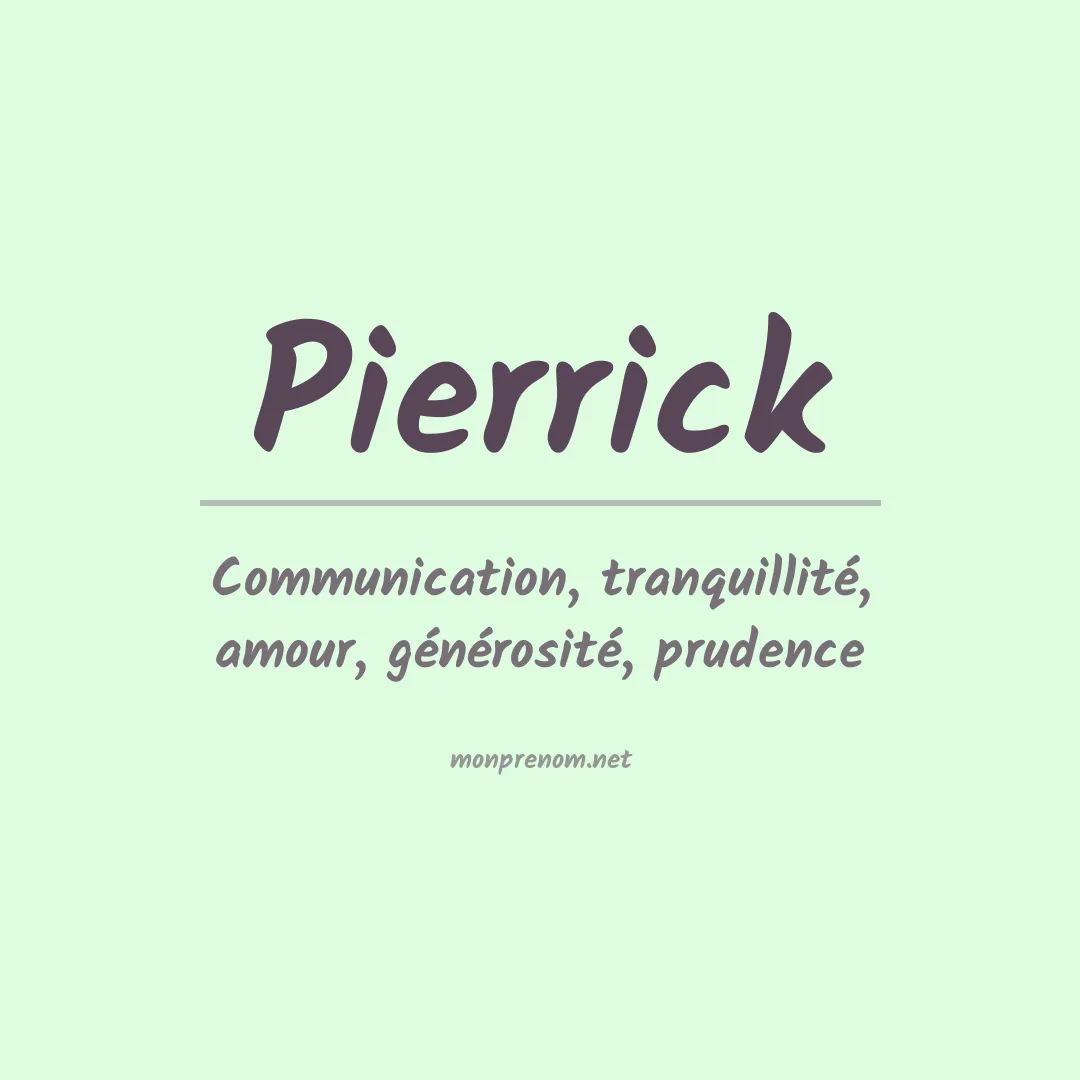 Signification du Prénom Pierrick
