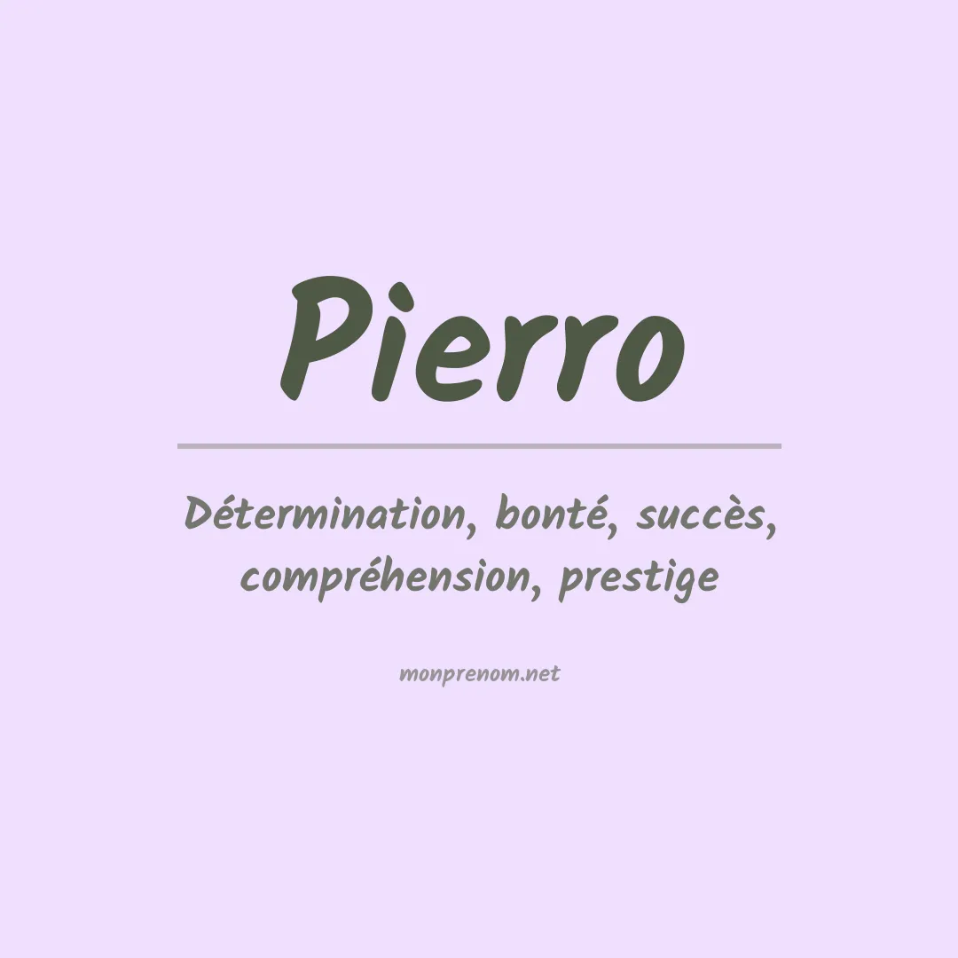 Signification du Prénom Pierro