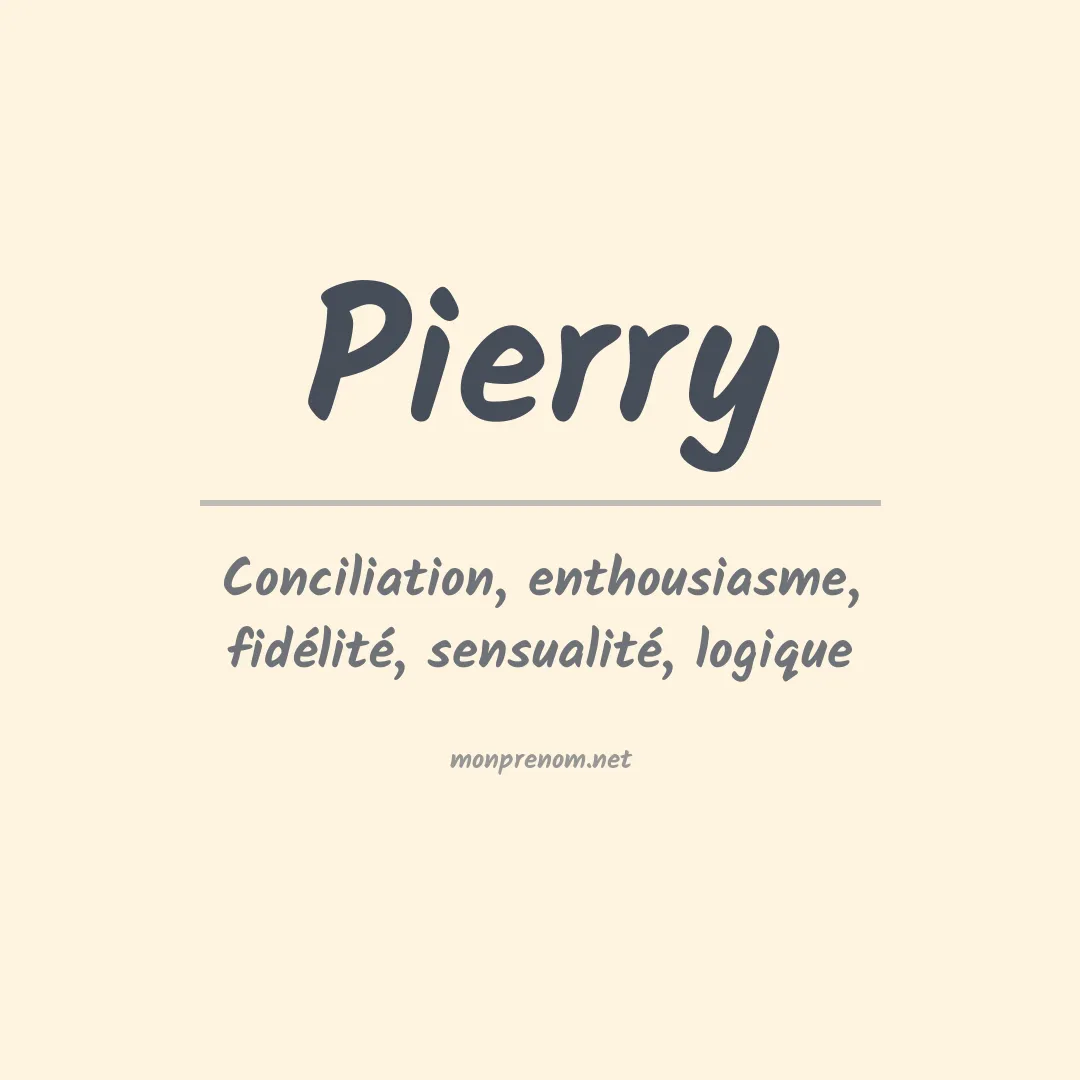 Signification du Prénom Pierry