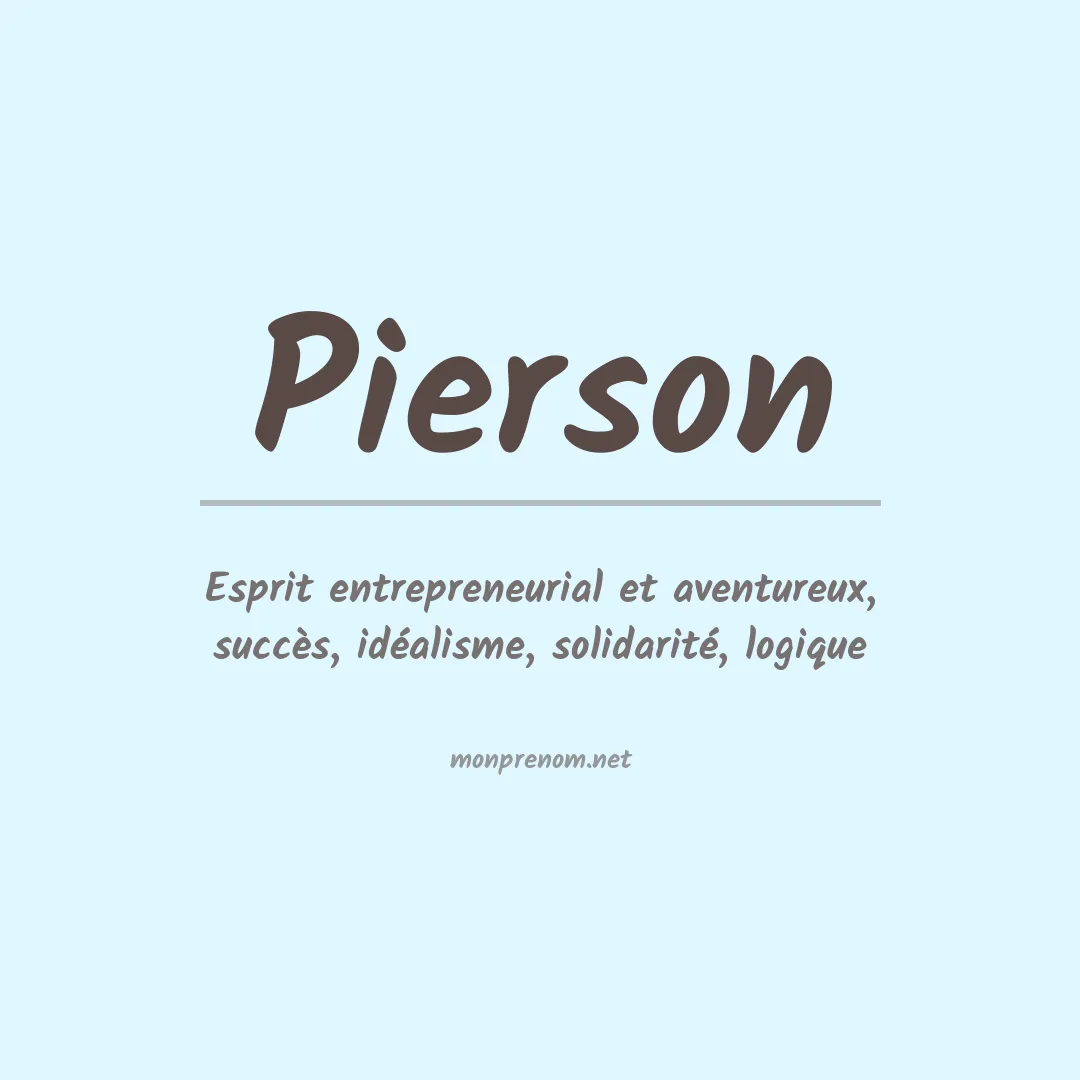 Signification du Prénom Pierson