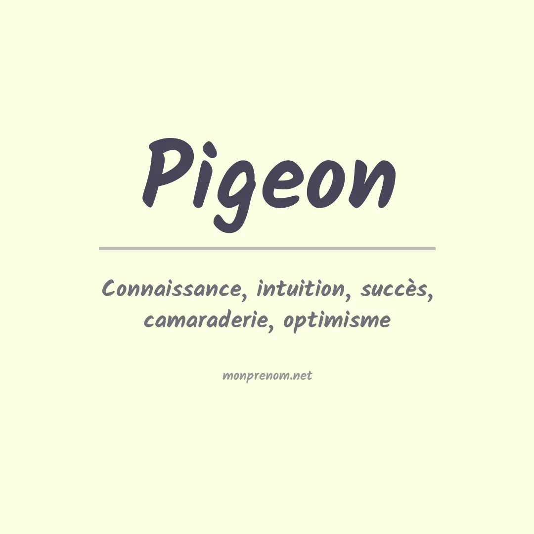 Signification du Prénom Pigeon