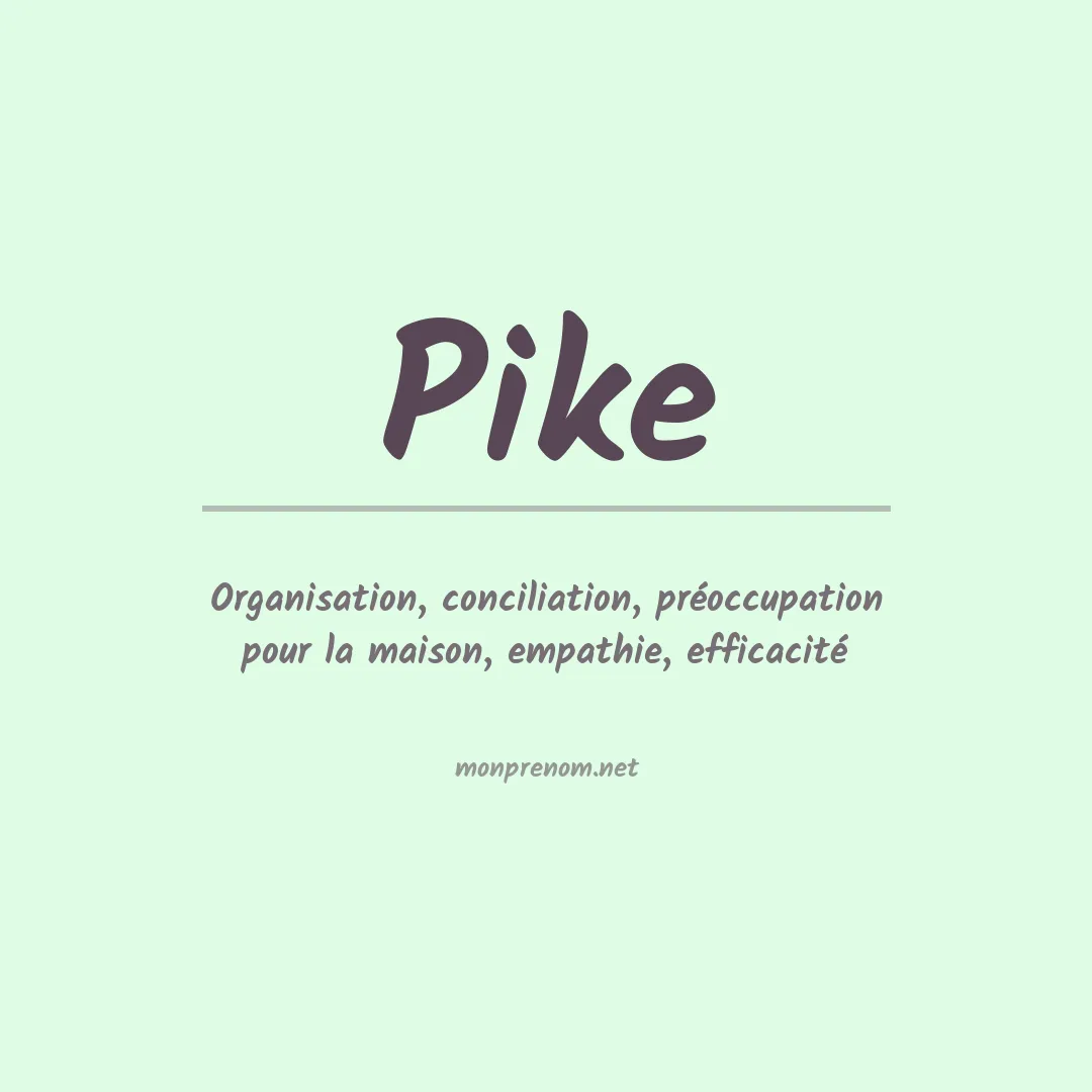 Signification du Prénom Pike