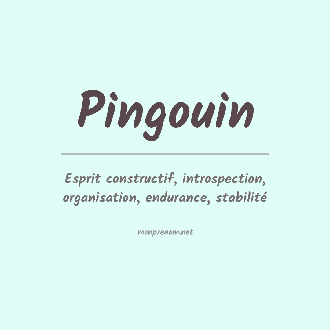 Signification du Prénom Pingouin