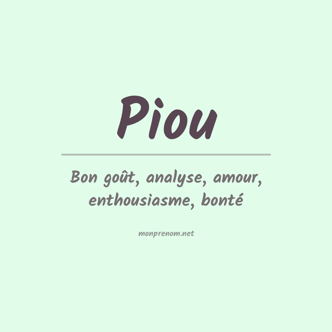 Signification du Prénom Piou Signification du Prénom Piou