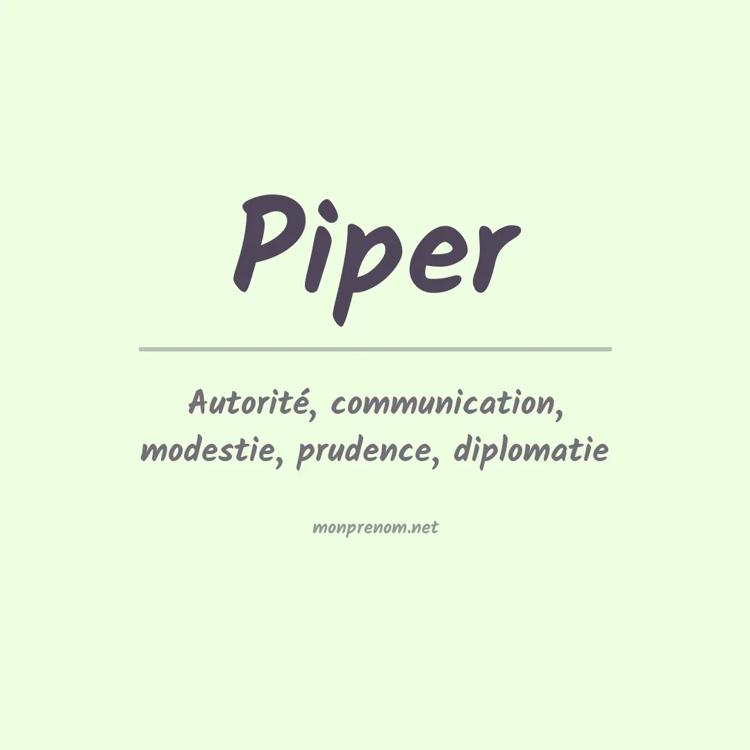 Signification du Prénom Piper