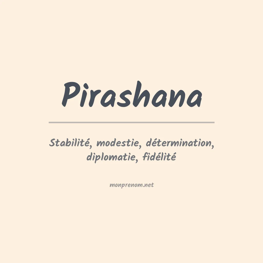 Signification du Prénom Pirashana Signification du Prénom Pirashana