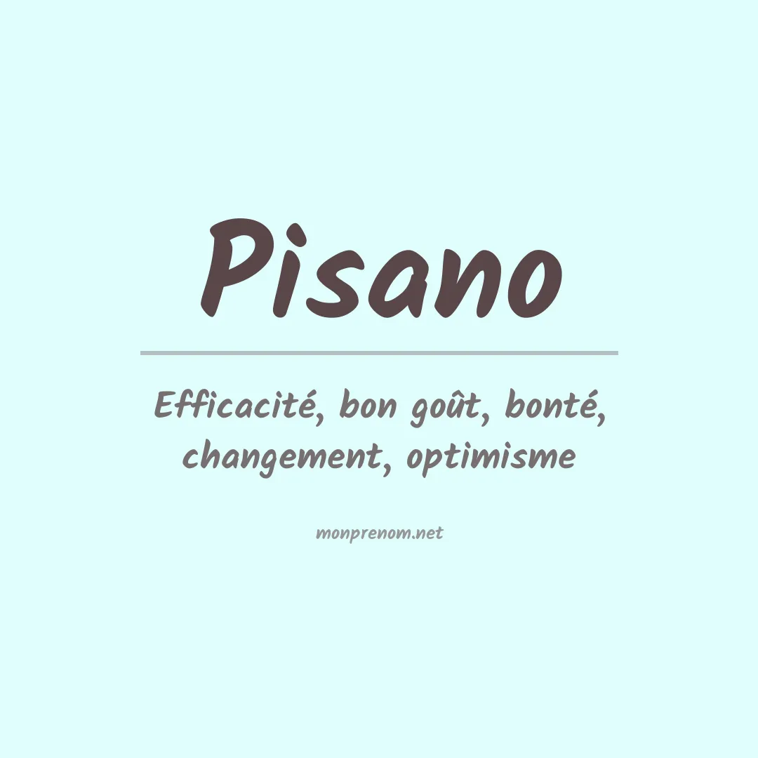 Signification du Prénom Pisano