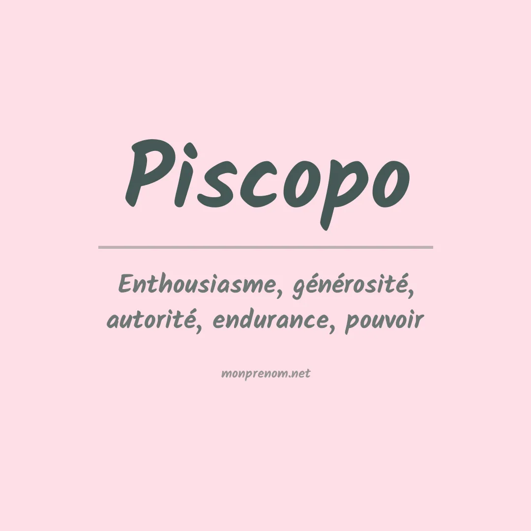 Signification du Prénom Piscopo