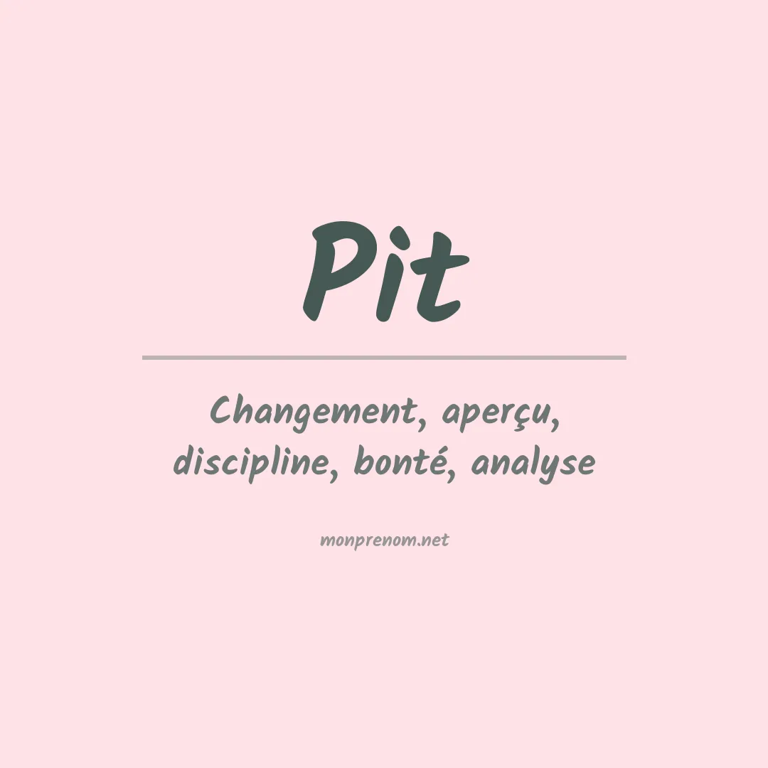 Signification du Prénom Pit