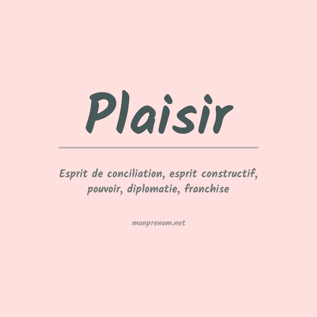 Signification du Prénom Plaisir Signification du Prénom Plaisir