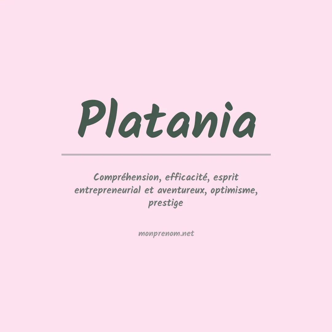 Signification du Prénom Platania