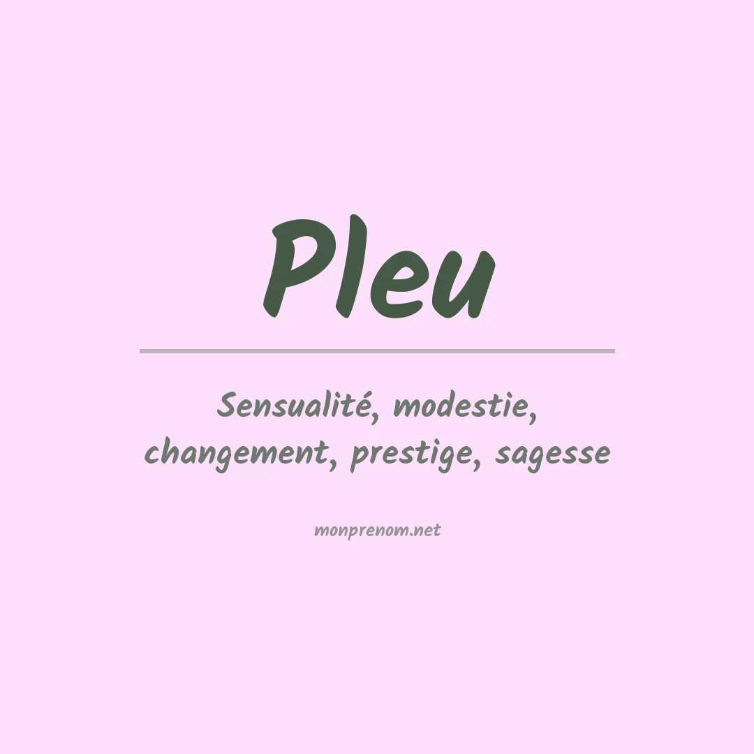 Signification du Prénom Pleu Signification du Prénom Pleu