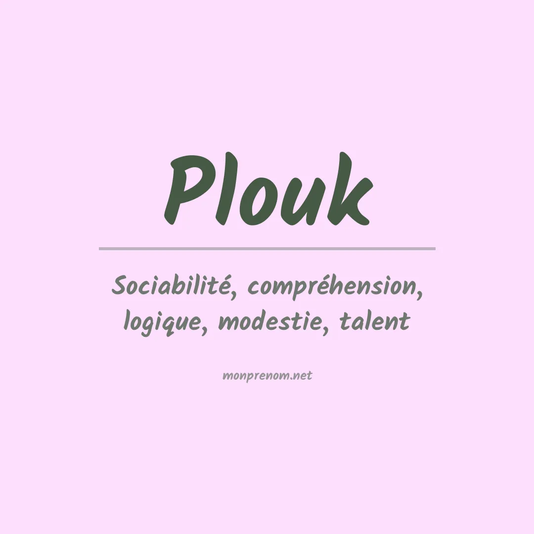 Signification du Prénom Plouk Signification du Prénom Plouk