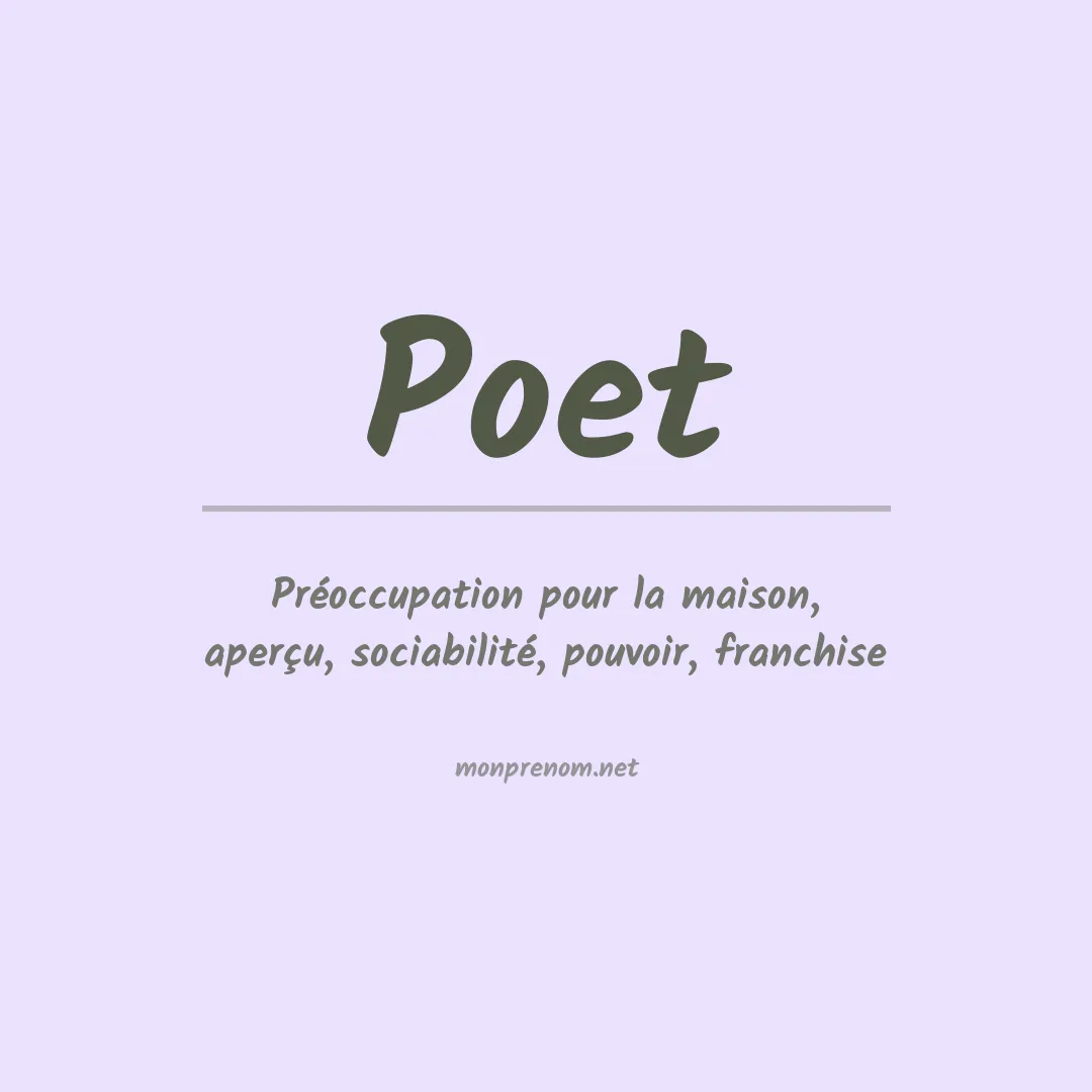 Signification du Prénom Poet