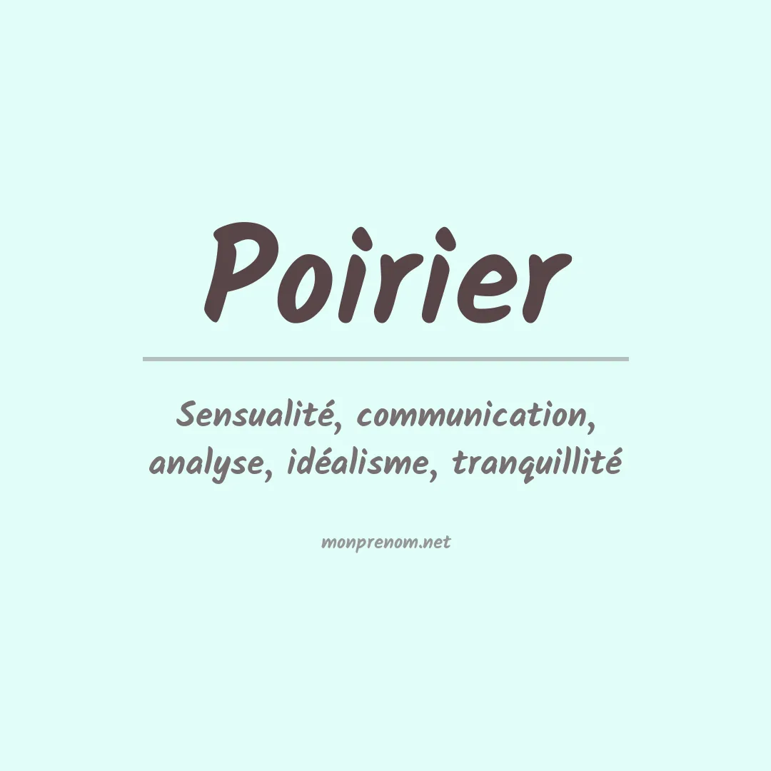 Signification du Prénom Poirier