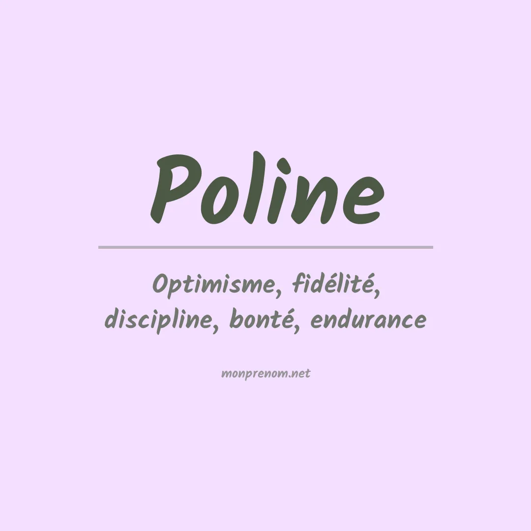Signification du Prénom Poline
