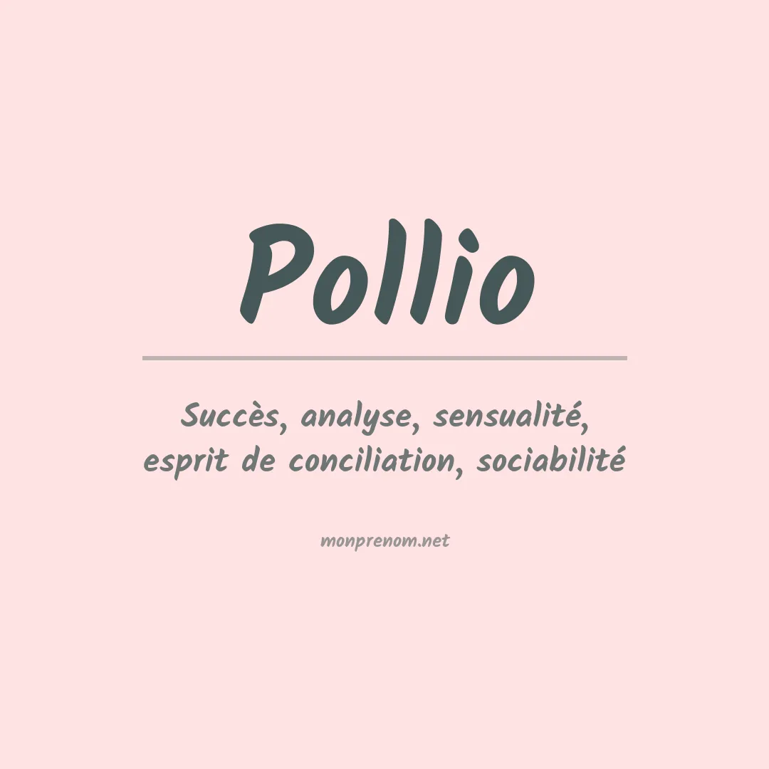 Signification du Prénom Pollio