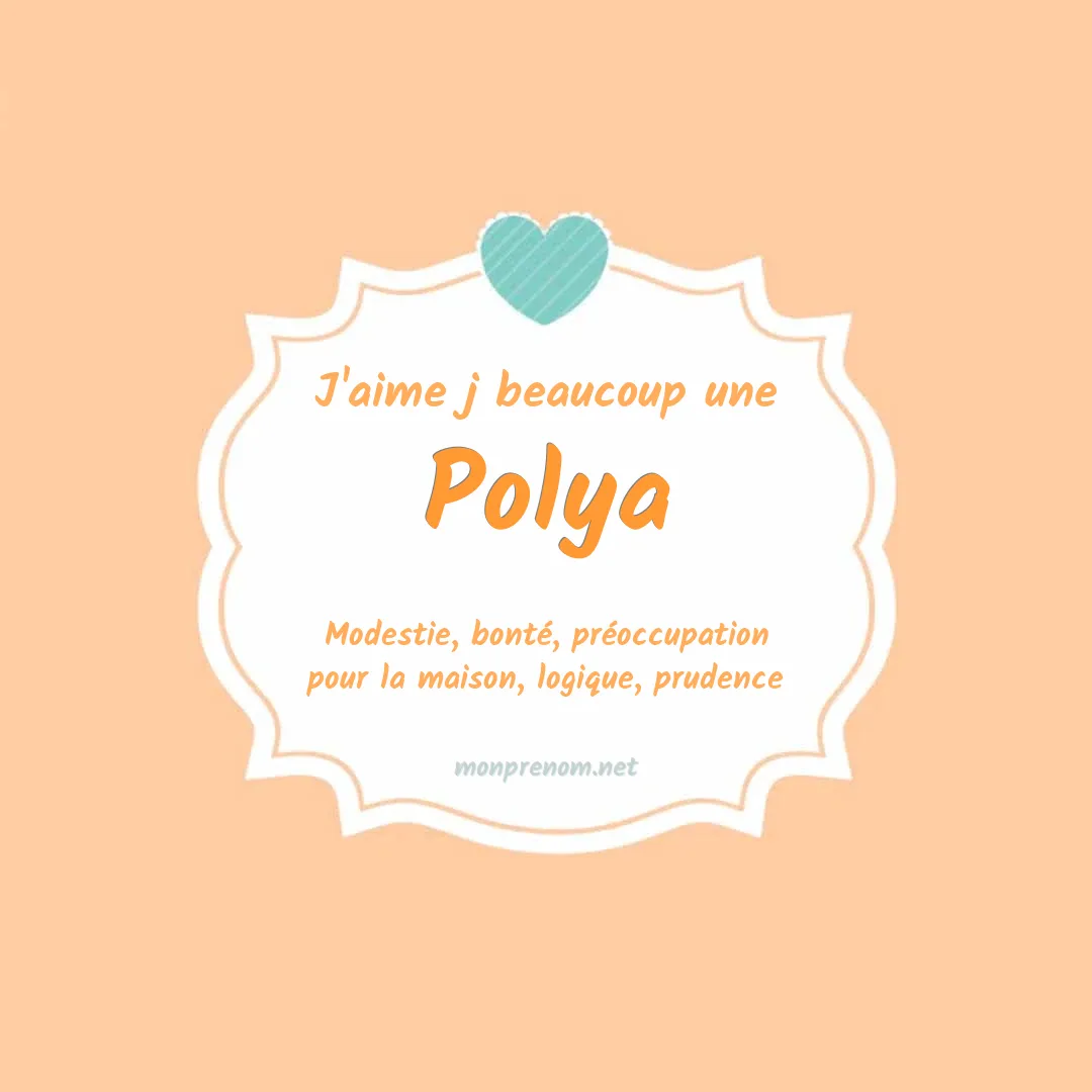 j'aime beaucoup Polya