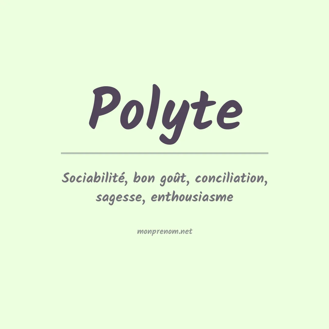 Signification du Prénom Polyte Signification du Prénom Polyte