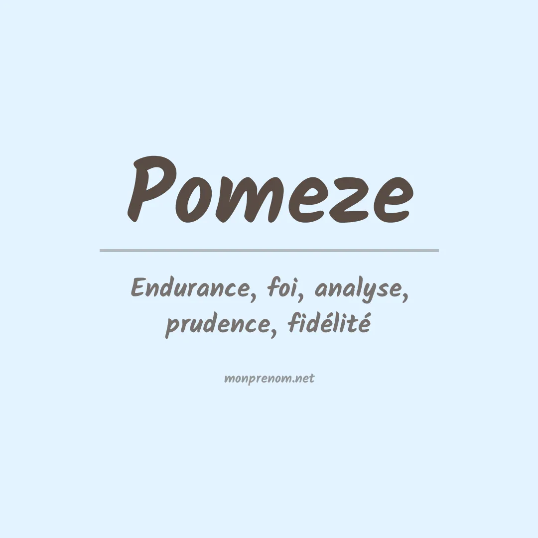 Signification du Prénom Pomeze Signification du Prénom Pomeze