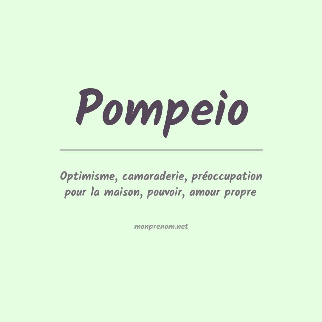 Signification du Prénom Pompeio Signification du Prénom Pompeio