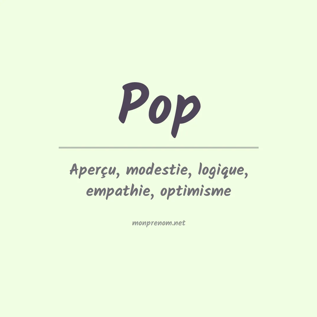 Signification du Prénom Pop