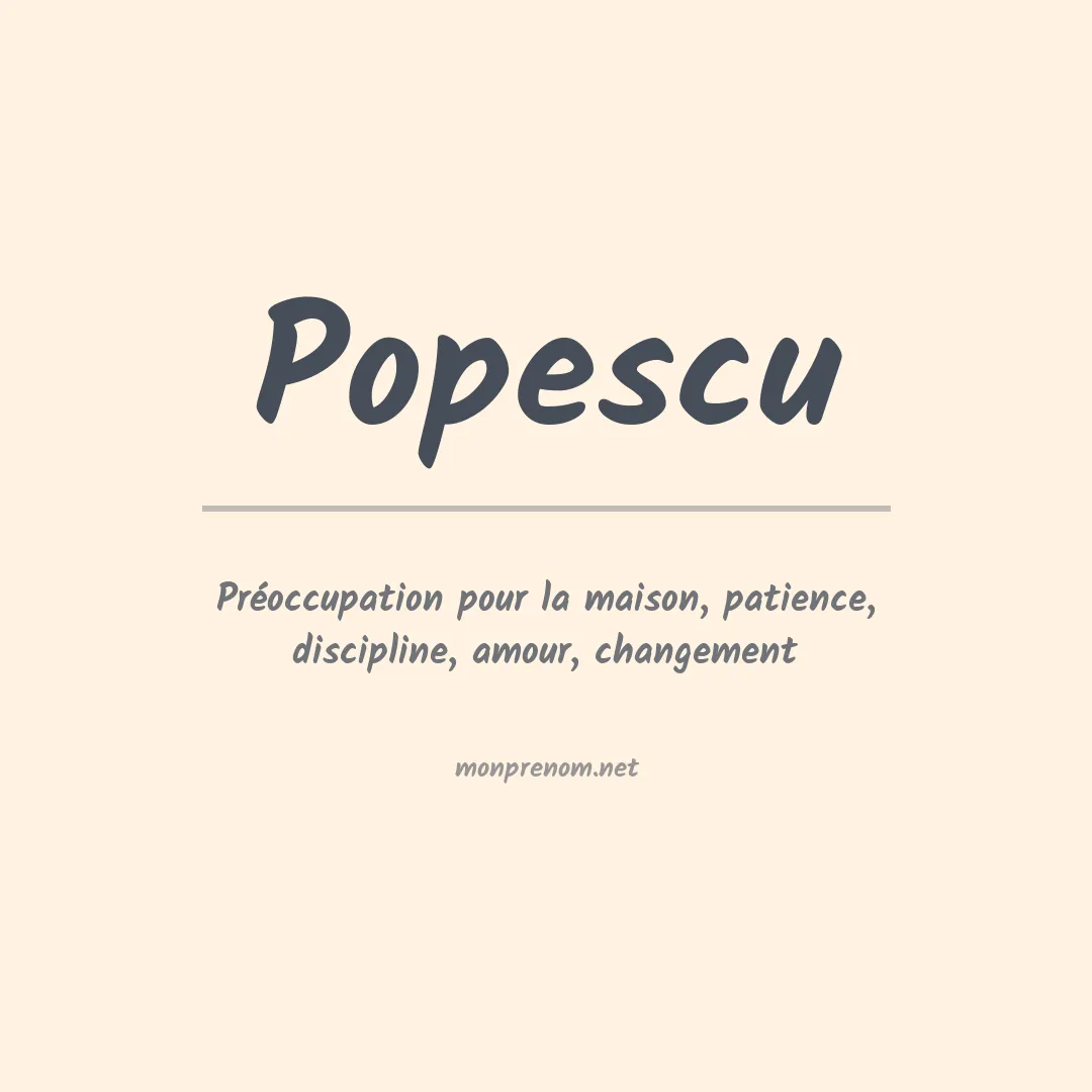 Signification du Prénom Popescu