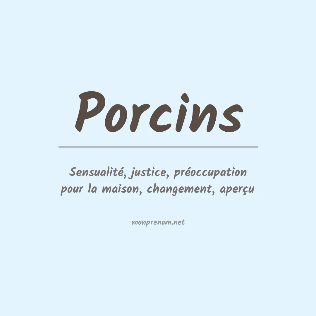 Signification du Prénom Porcins Signification du Prénom Porcins