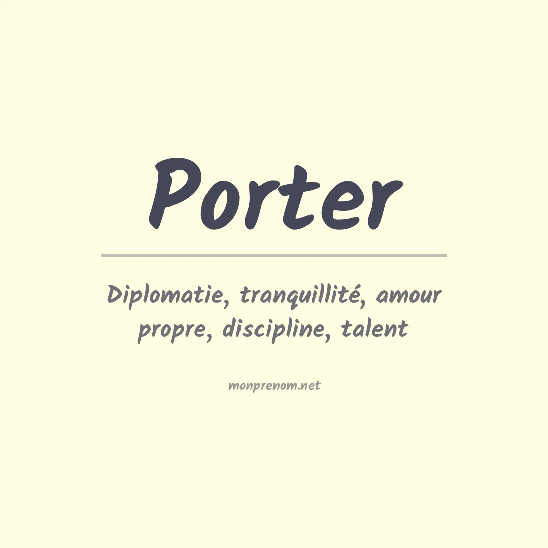 Signification du Prénom Porter