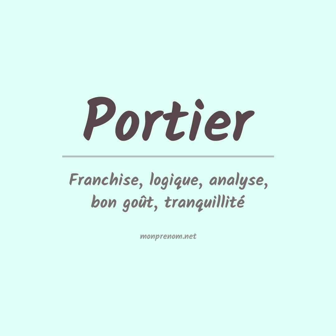 Signification du Prénom Portier