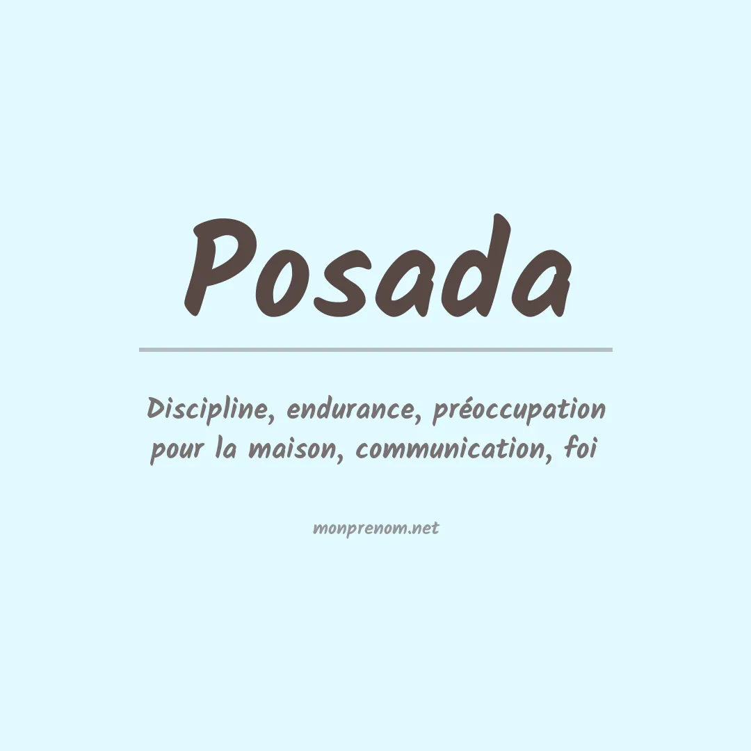 Signification du Prénom Posada