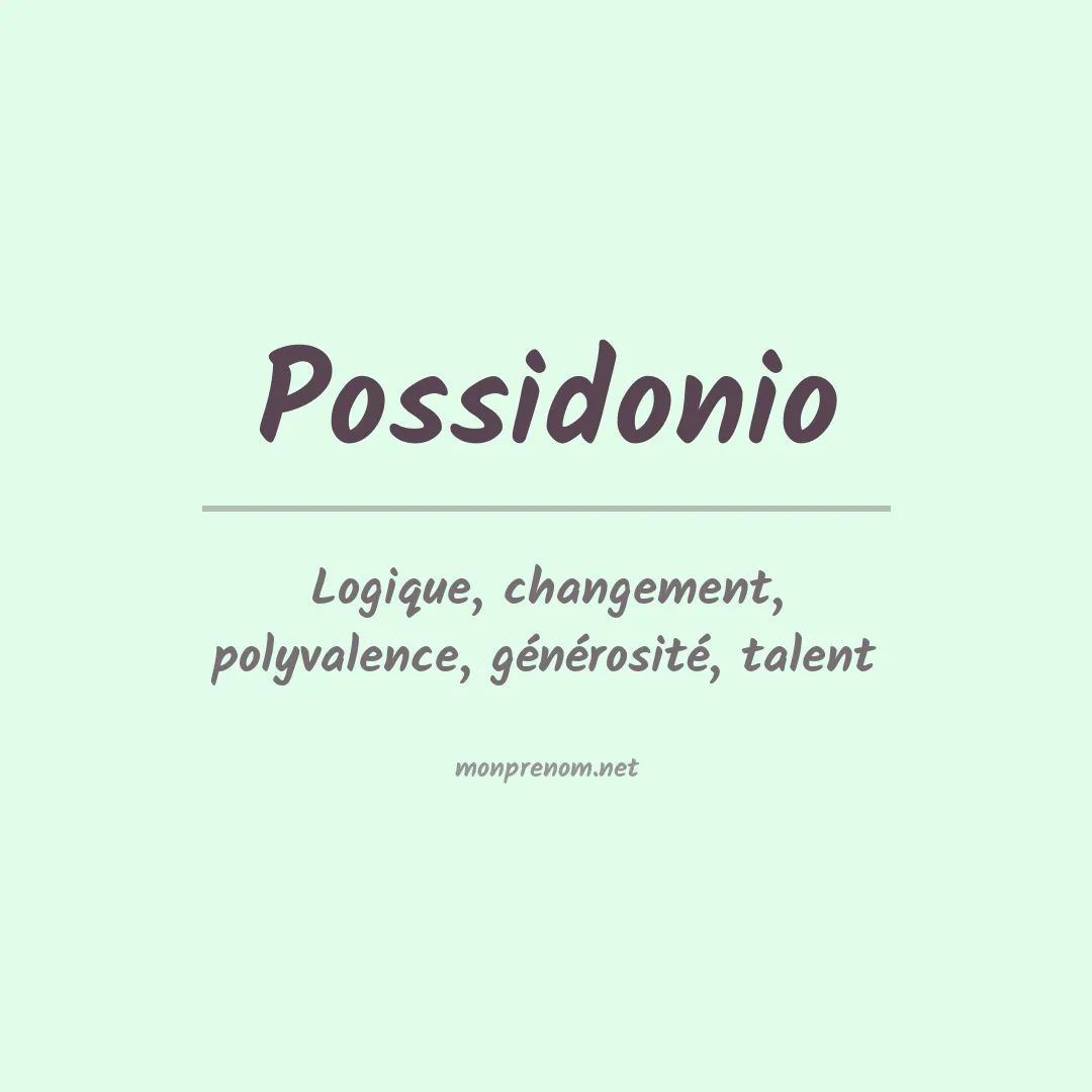 Signification du Prénom Possidonio Signification du Prénom Possidonio
