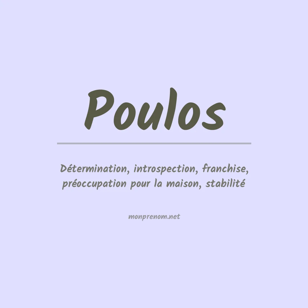 Signification du Prénom Poulos