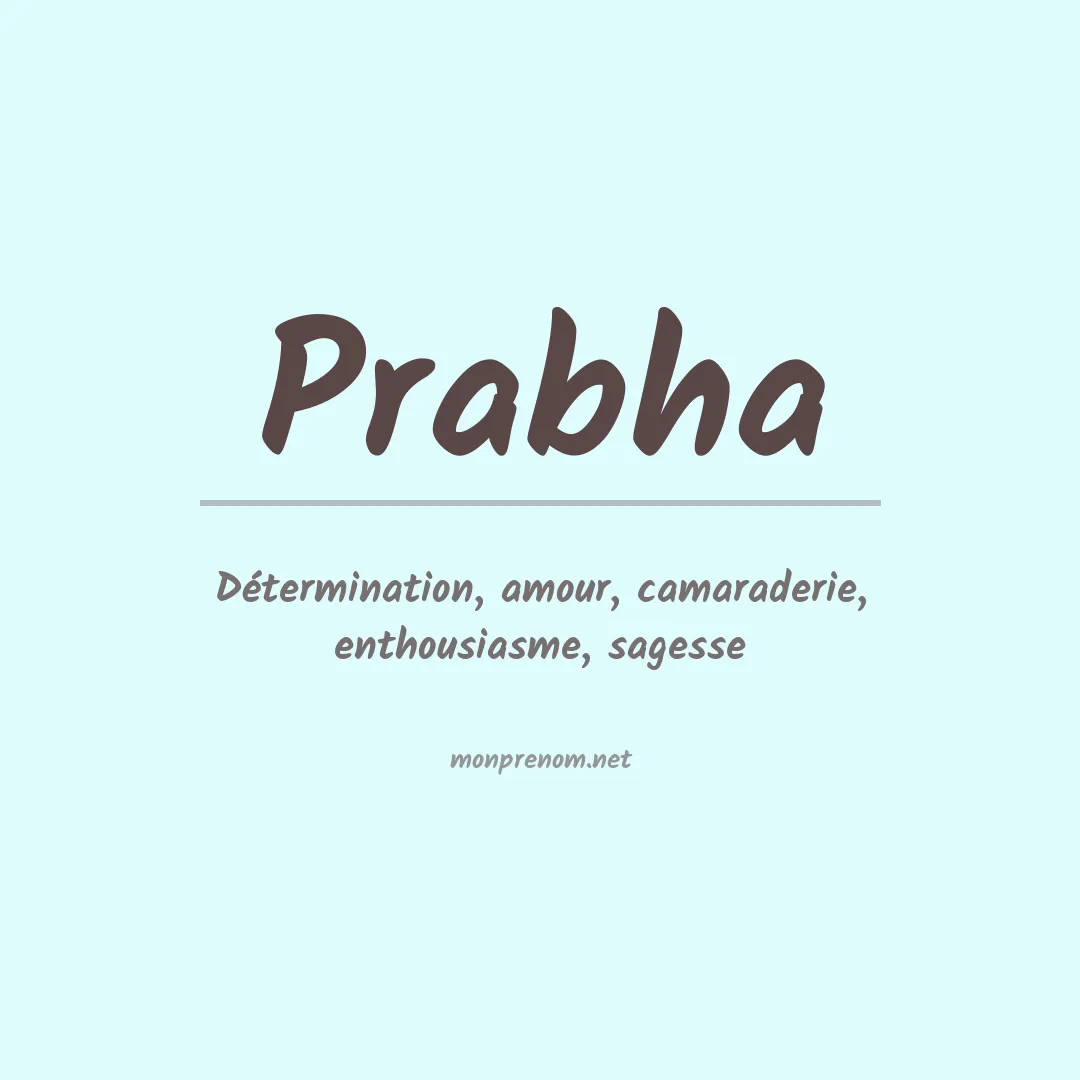 Signification du Prénom Prabha Signification du Prénom Prabha