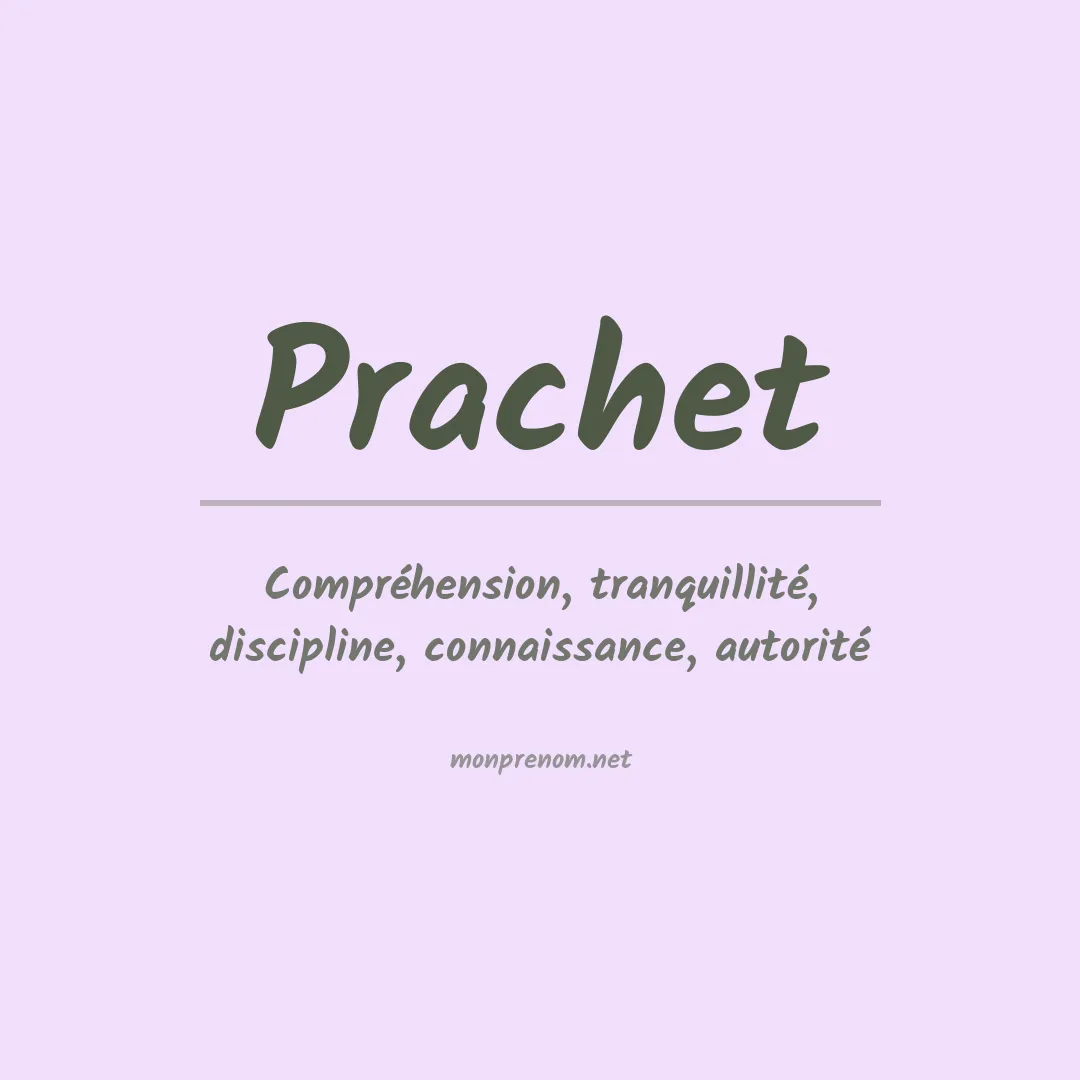 Signification du Prénom Prachet Signification du Prénom Prachet