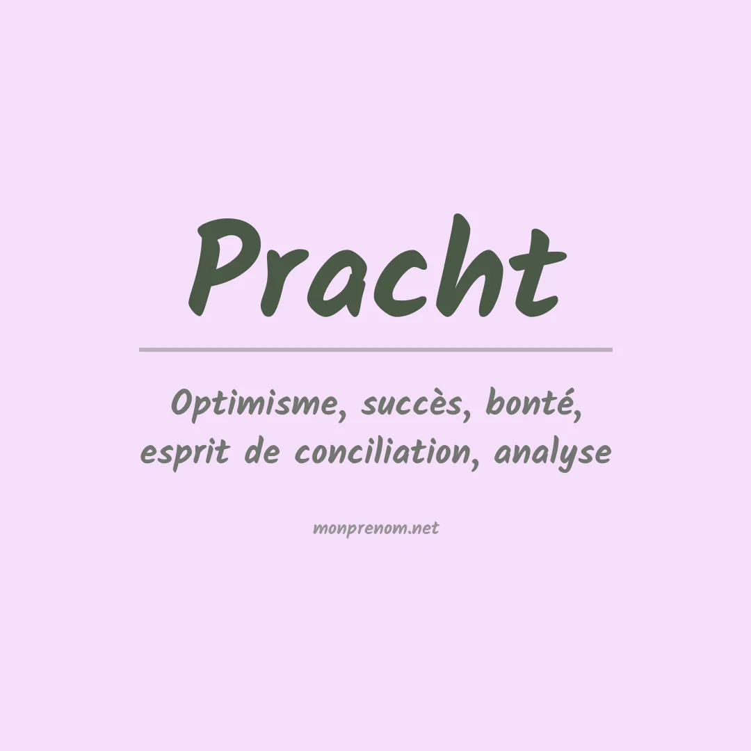 Signification du Prénom Pracht