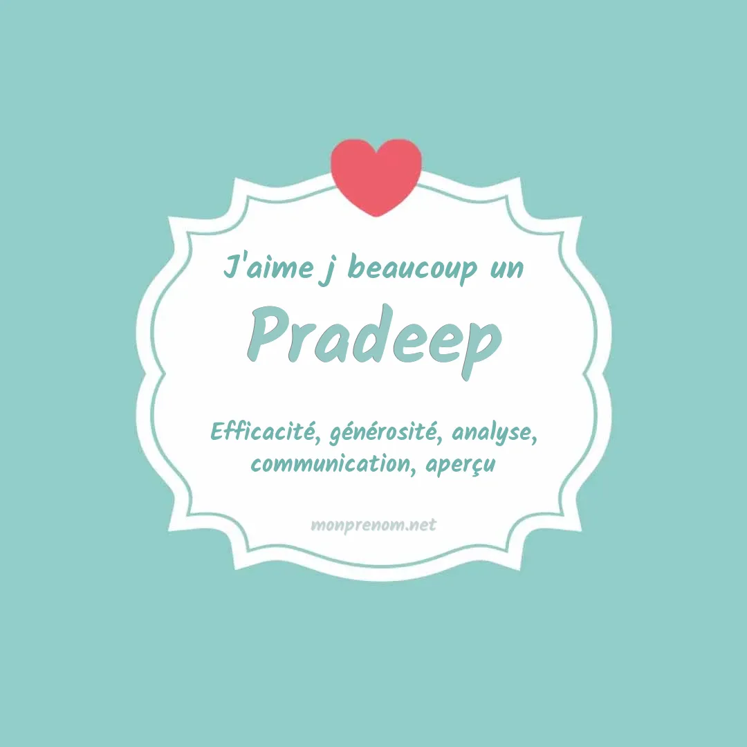 j'aime beaucoup Pradeep
