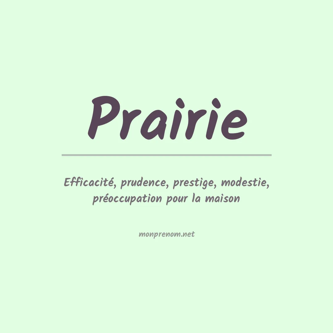 Signification du Prénom Prairie Signification du Prénom Prairie