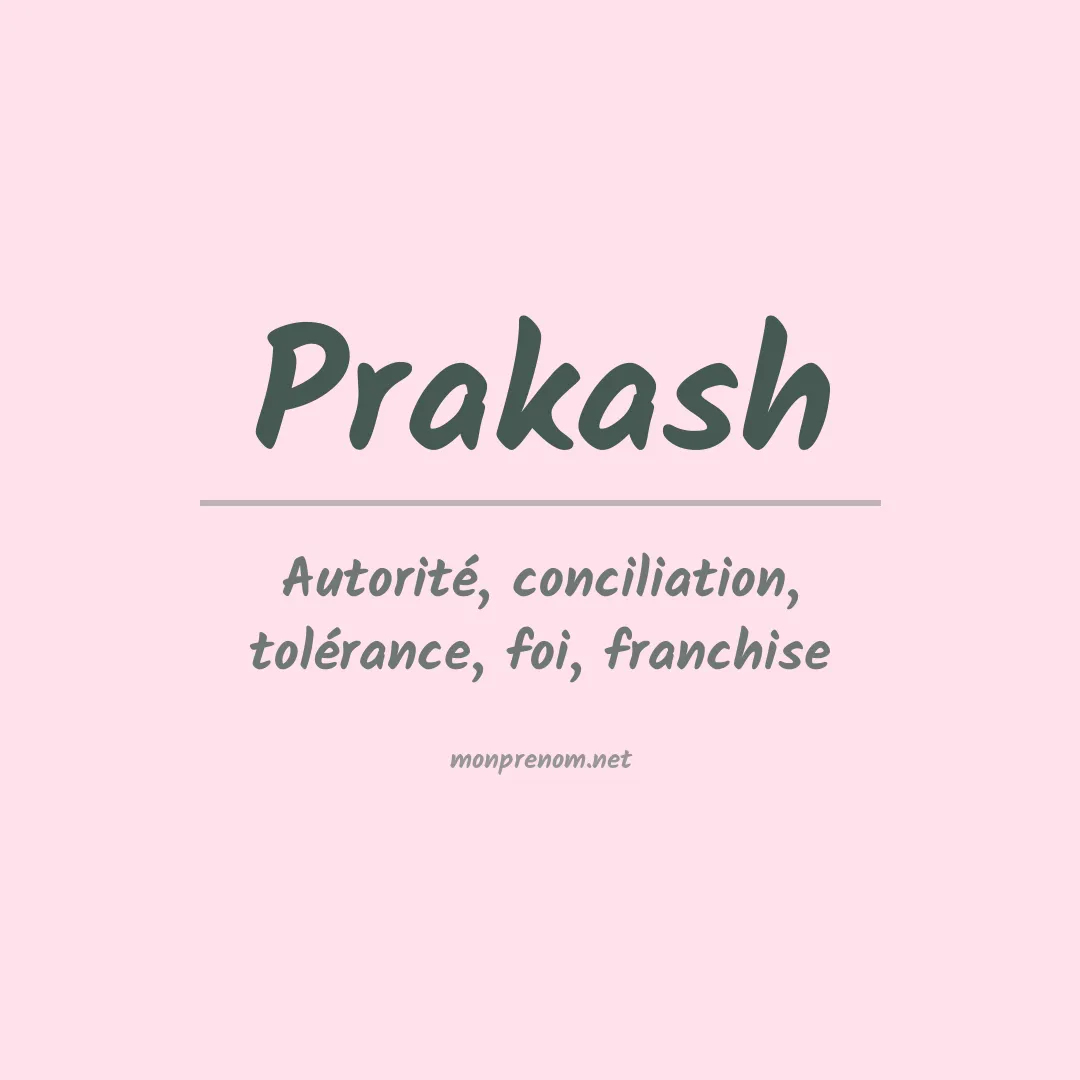 Signification du Prénom Prakash