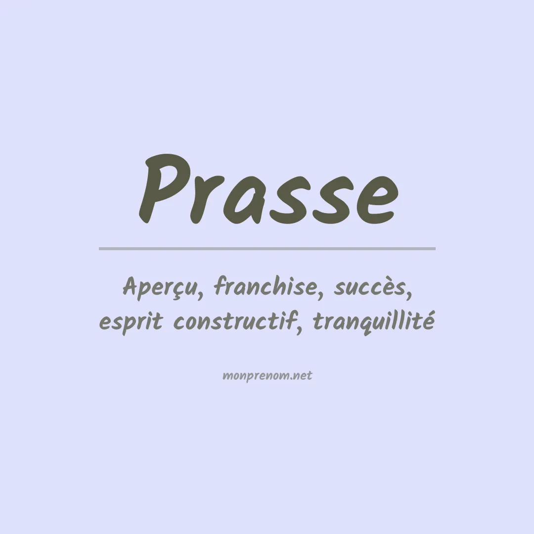 Signification du Prénom Prasse Signification du Prénom Prasse