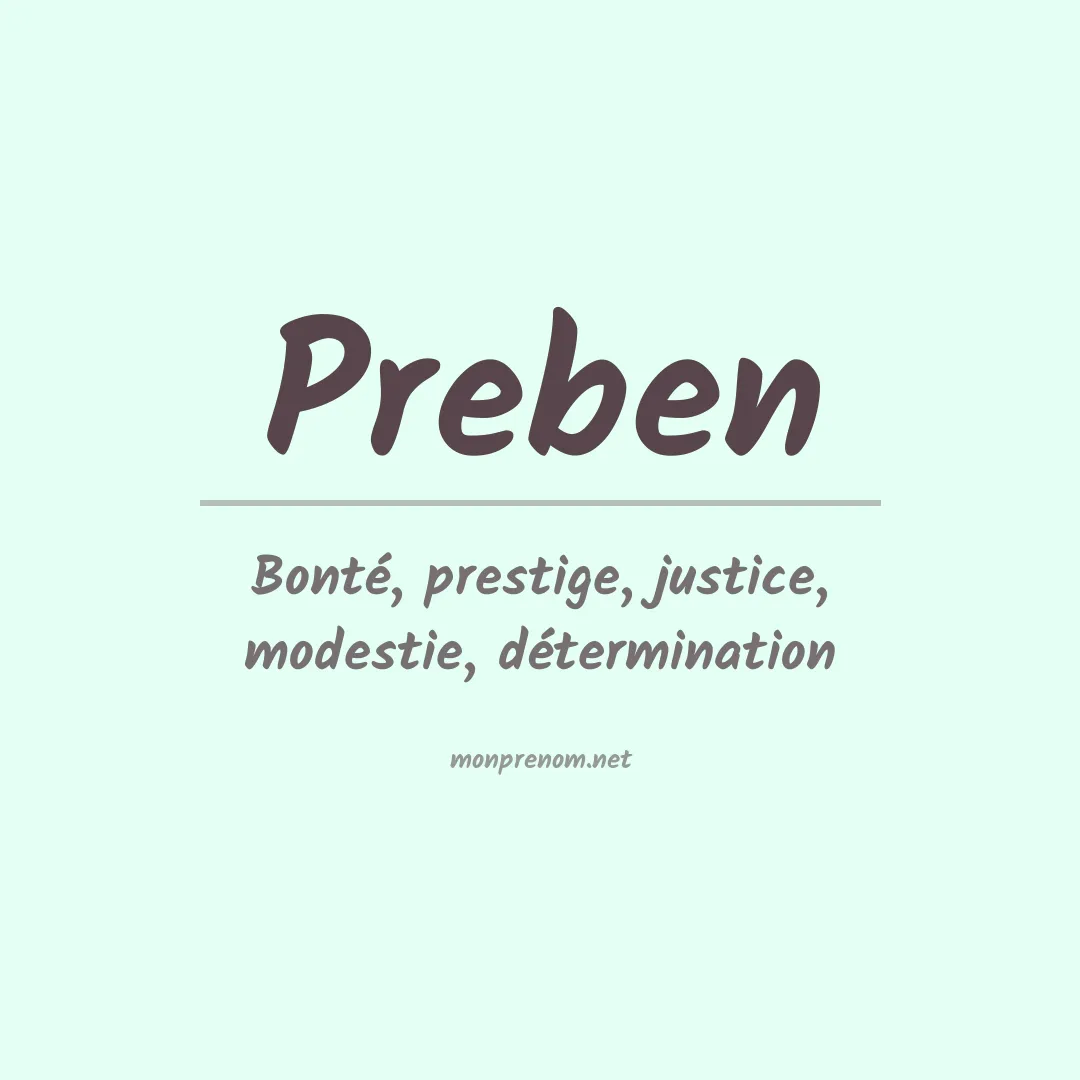 Signification du Prénom Preben Signification du Prénom Preben