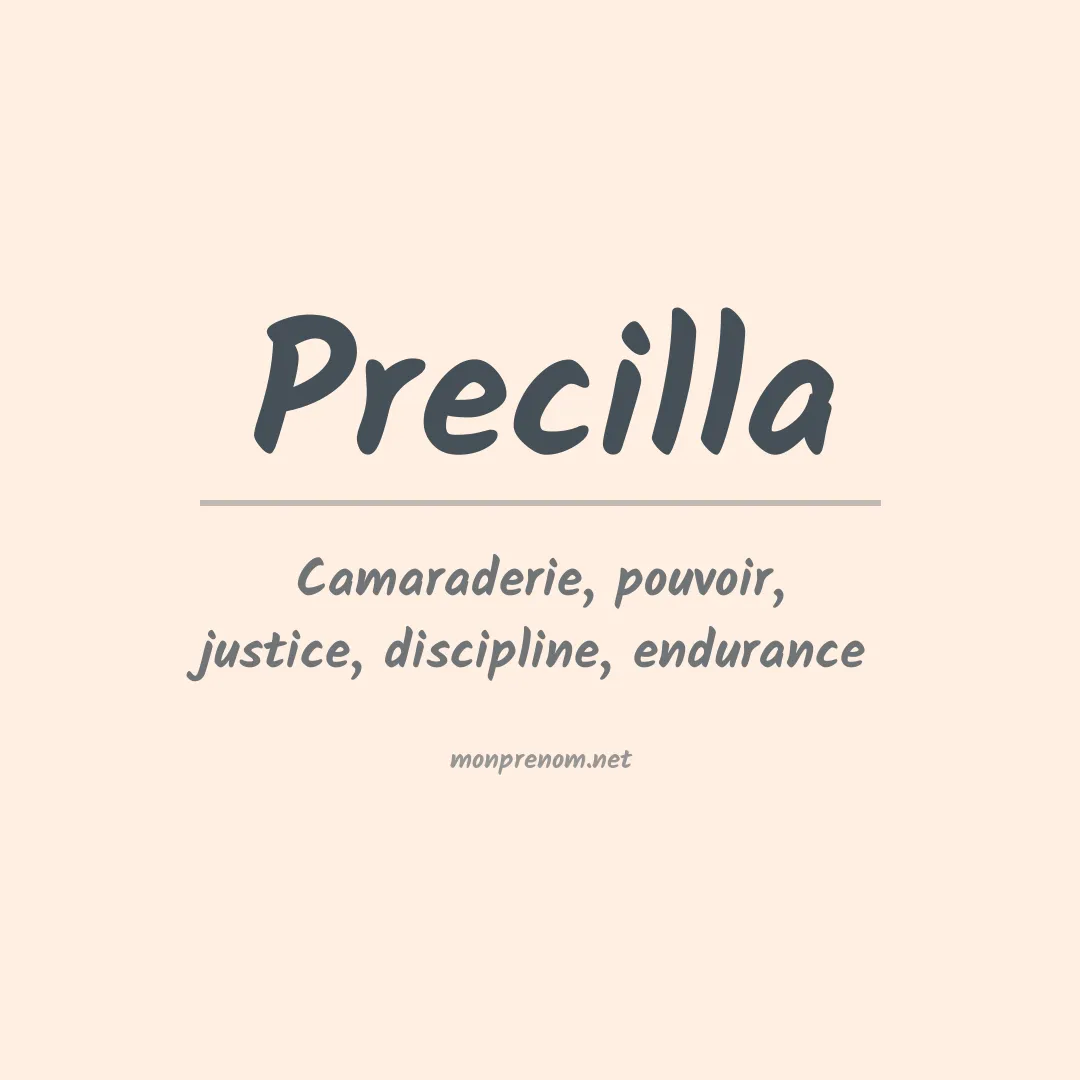 Signification du Prénom Precilla Signification du Prénom Precilla