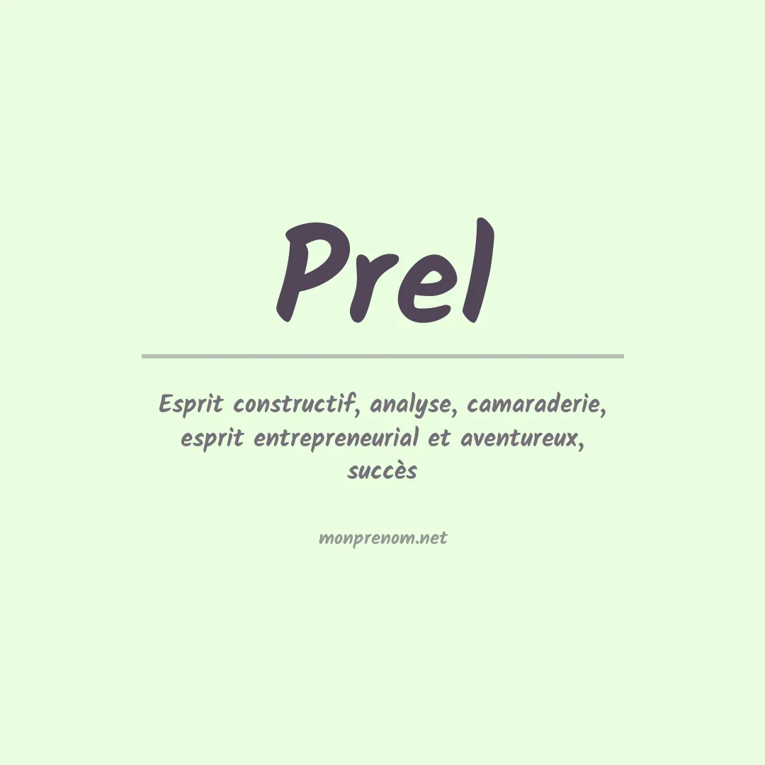 Signification du Prénom Prel