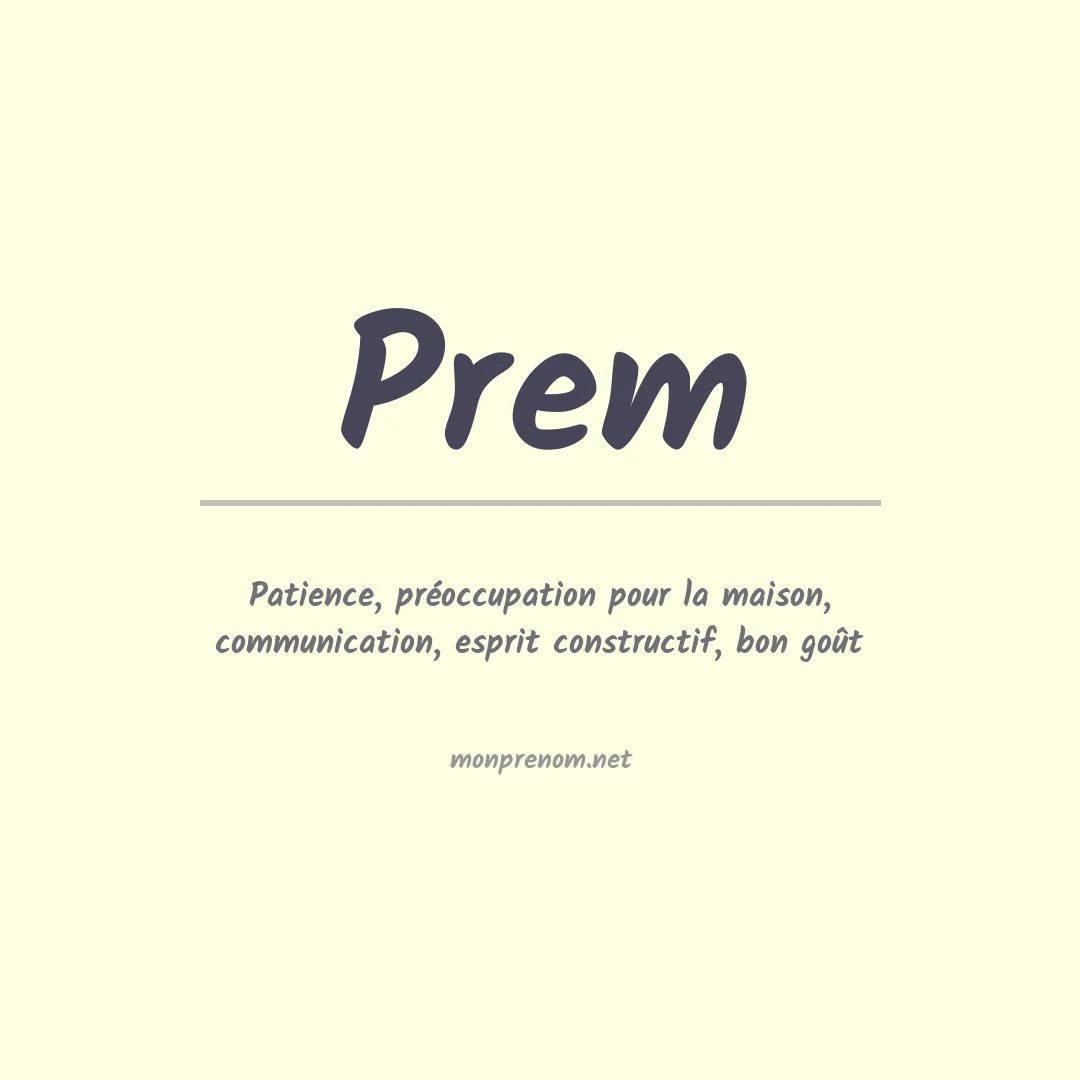 Signification du Prénom Prem