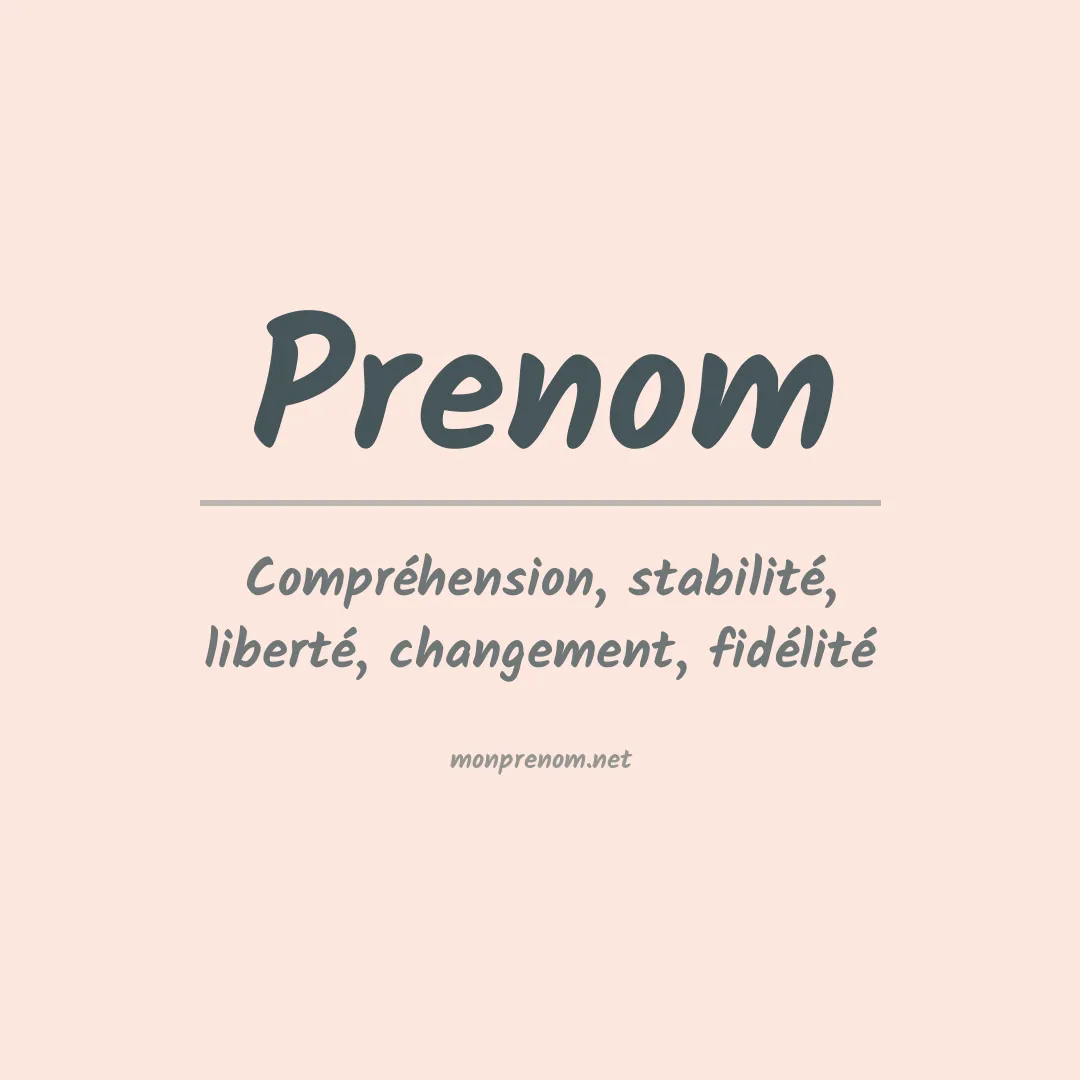 Signification du Prénom Prenom Signification du Prénom Prenom