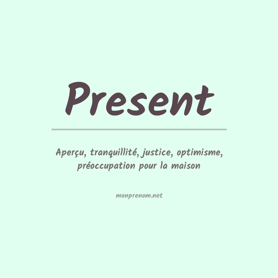 Signification du Prénom Present Signification du Prénom Present