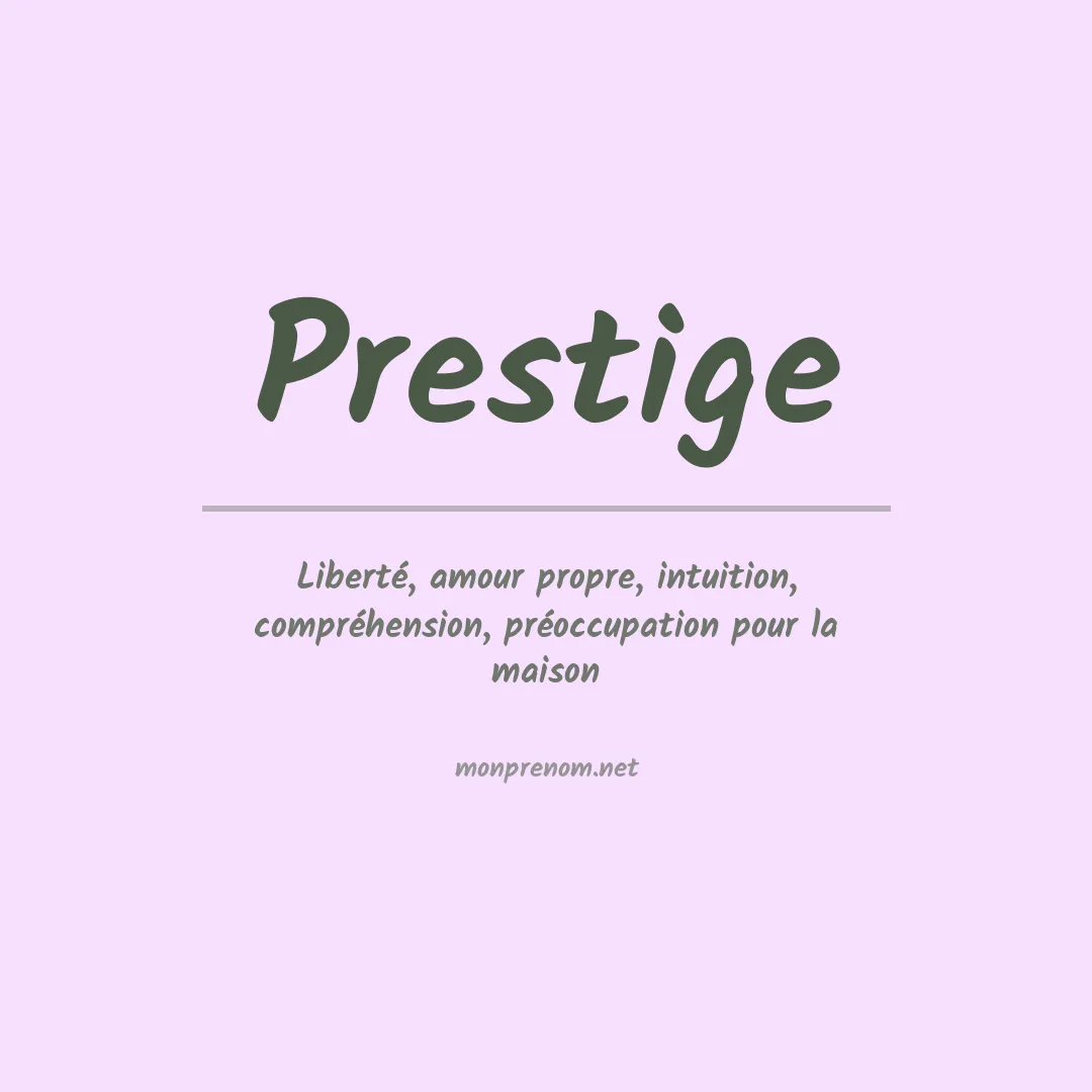 Signification du Prénom Prestige Signification du Prénom Prestige
