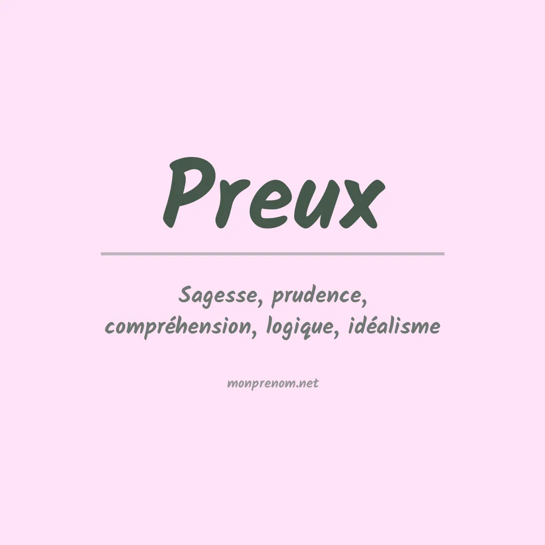 Signification du Prénom Preux Signification du Prénom Preux