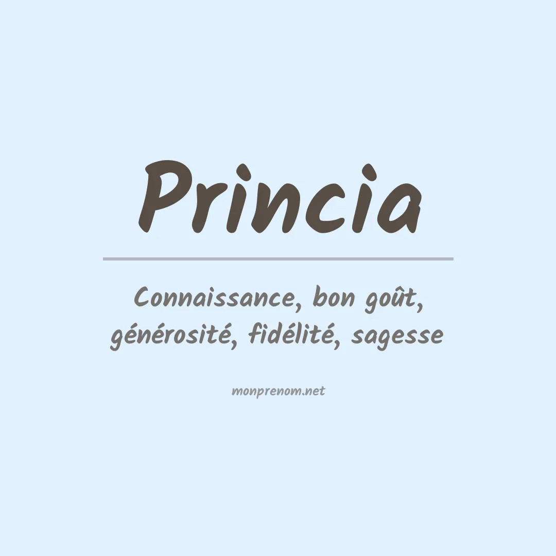 Signification du Prénom Princia Signification du Prénom Princia